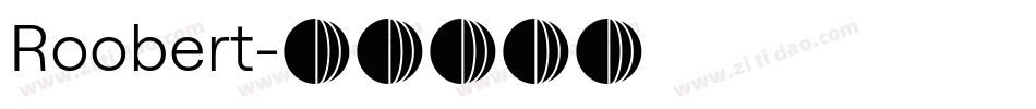 Roobert字体转换