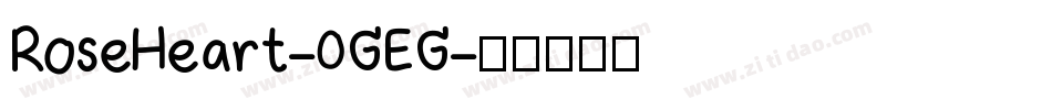 RoseHeart-0GEG字体转换