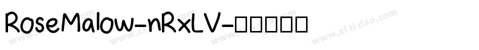 RoseMalow-nRxLV字体转换