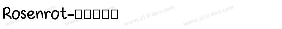 Rosenrot字体转换