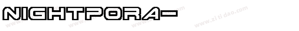 NIGHTPORA字体转换