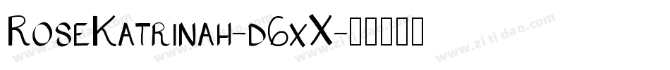 RoseKatrinah-d6xX字体转换