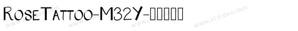RoseTattoo-M32Y字体转换