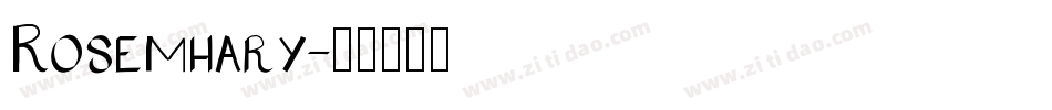 Rosemhary字体转换