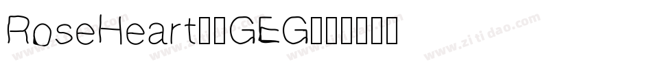 RoseHeart-0GEG字体转换