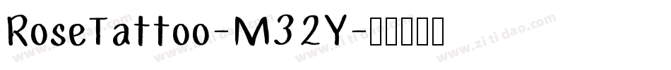 RoseTattoo-M32Y字体转换