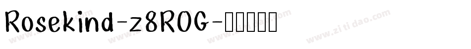 Rosekind-z8ROG字体转换