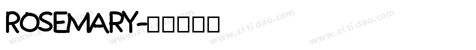 Rosemary字体转换