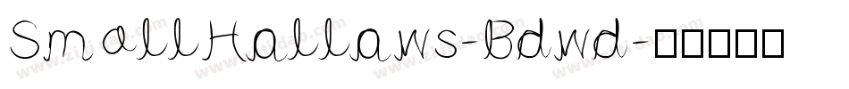 SmallHollows-Bdwd字体转换