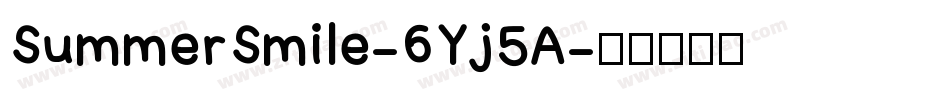 SummerSmile-6Yj5A字体转换