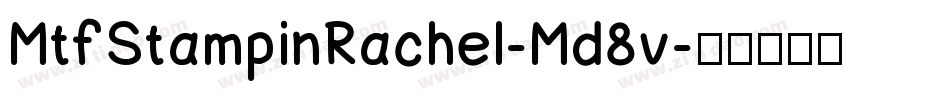MtfStampinRachel-Md8v字体转换
