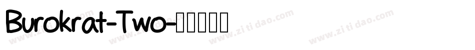 Burokrat-Two字体转换