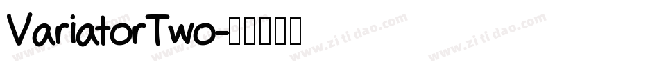 VariatorTwo字体转换