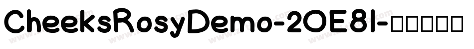CheeksRosyDemo-2OE8l字体转换