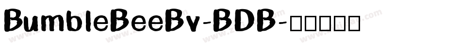 BumbleBeeBv-BDB字体转换