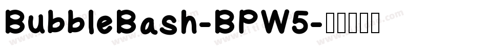BubbleBash-BPW5字体转换