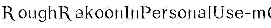 RoughRakoonInPersonalUse-mGz9字体转换