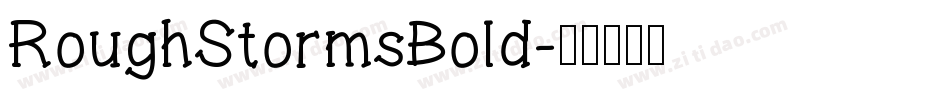 RoughStormsBold字体转换
