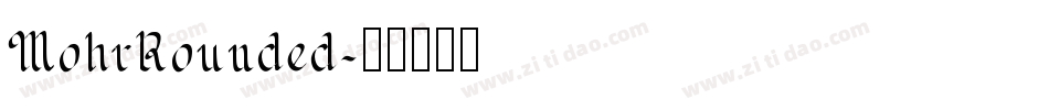 MohrRounded字体转换