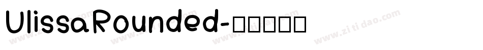 UlissaRounded字体转换