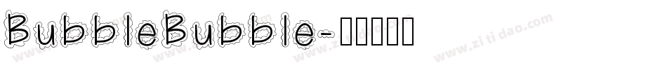 BubbleBubble字体转换