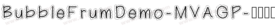 BubbleFrumDemo-MVAGP字体转换