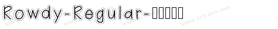 Rowdy-Regular字体转换