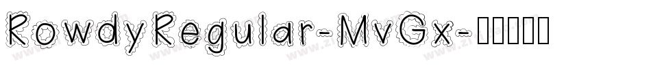 RowdyRegular-MvGx字体转换