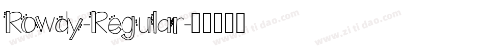 Rowdy-Regular字体转换