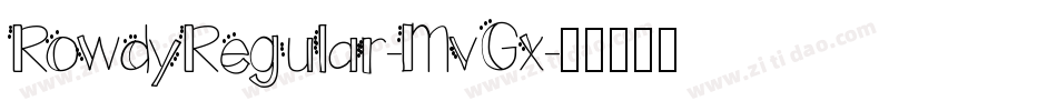RowdyRegular-MvGx字体转换