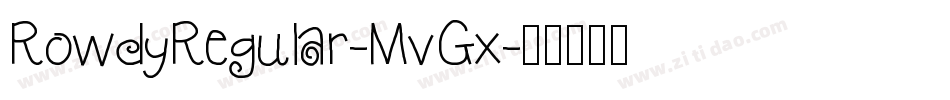 RowdyRegular-MvGx字体转换