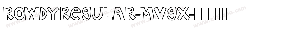 RowdyRegular-MvGx字体转换