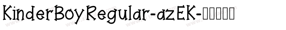 KinderBoyRegular-azEK字体转换
