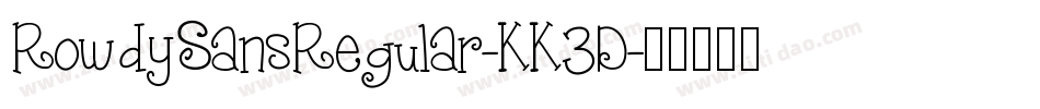 RowdySansRegular-KK3D字体转换