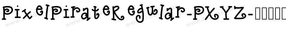 PixelPirateRegular-PXYZ字体转换