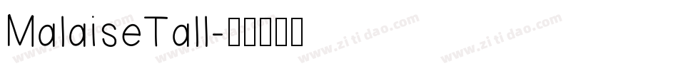 MalaiseTall字体转换