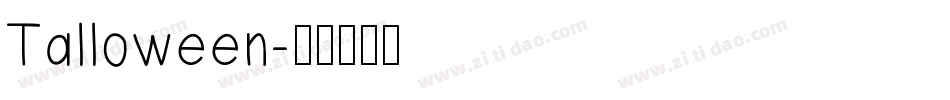 Talloween字体转换
