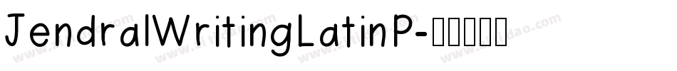 JendralWritingLatinP字体转换