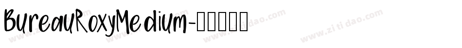 BureauRoxyMedium字体转换