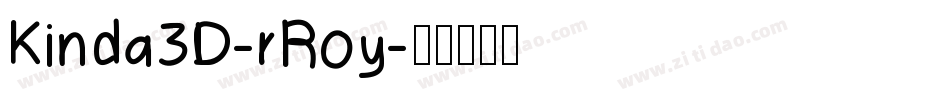 Kinda3D-rRoy字体转换