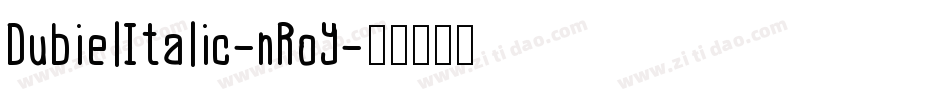 DubielItalic-nRoY字体转换