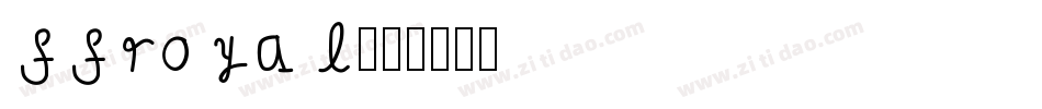 ffroyal字体转换