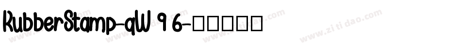 RubberStamp-qW96字体转换