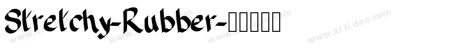 Stretchy-Rubber字体转换