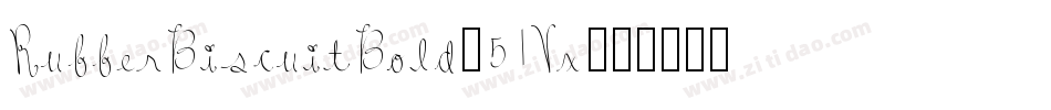 RubberBiscuitBold-51Vx字体转换