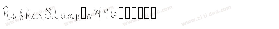RubberStamp-qW96字体转换