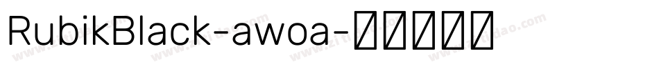 RubikBlack-awoa字体转换
