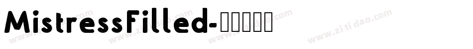 MistressFilled字体转换