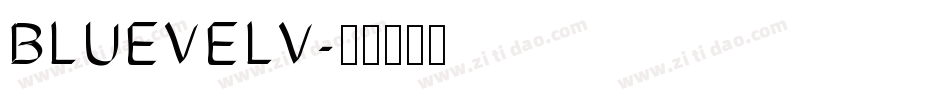 BLUEVELV字体转换
