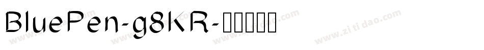 BluePen-g8KR字体转换